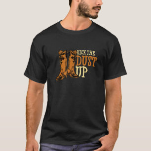 T-shirt Cowboy Drôle Citation Pour Taper La Poussière Vers