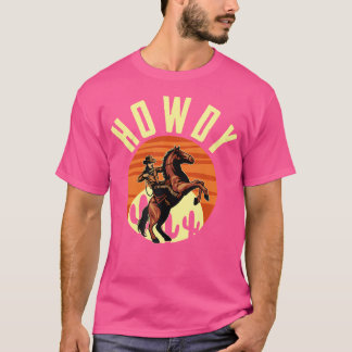 T-shirt Cowboy Horse Riding Horseman Western Howdy Rodeo