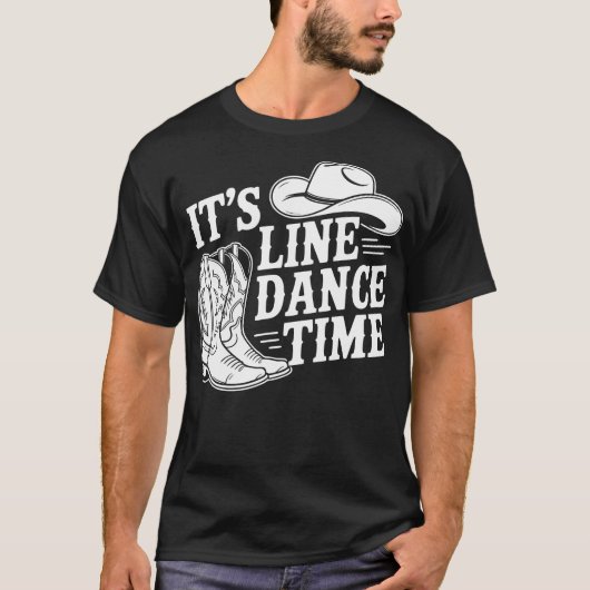 T-shirt Cowboy It's Line Dance Time Country (Devant)