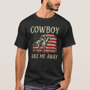 T-shirt Cowboy Me Emporte Western Country Music Vintage