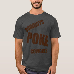 T-shirt Cowboys POKE Cowgirls