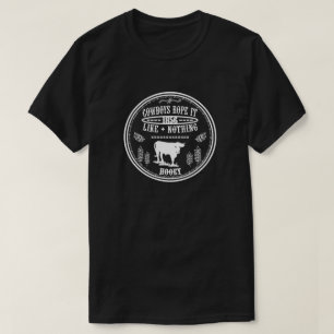 T-shirt Cowboys Rope il n'y a rien