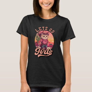 T-shirt Cowgirl Chat Let's Go Girls Howdy Western Cowgirl