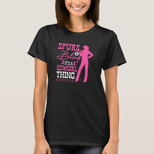 T-shirt Cowgirl Thing Spurs & Bling Rodeo Country (Devant)