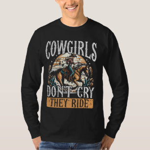T-shirt Cowgirls Don't Cry Retro Horse Riding Rodeo Boots
