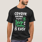 T-shirt coyote hunting designs for coyote hunter and coyot (Devant)