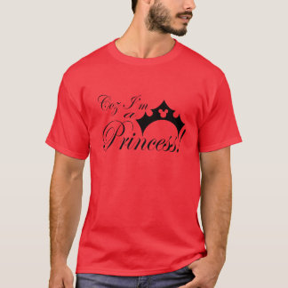 T-shirt Coz je suis une princesse