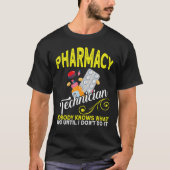 T-shirt Cpht Technicien En Pharmacie Personne Ne Connaît P (Devant)
