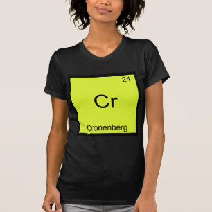 T-shirt Cr - Cronenberg Tee Symbole d'Élément de Chimie Dr