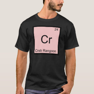T-shirt Cr - Rangoon de crabe Symbole d'élément de chimie 