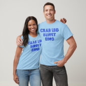 T-shirt Crab Leg Buffet King (Unisexe)