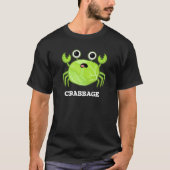 T-shirt Crabbage Funky Chou Crabe Pun Dark BG (Devant)
