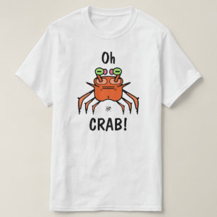 T-shirt Crabe Grincheux Drôle “Oh Crabe”