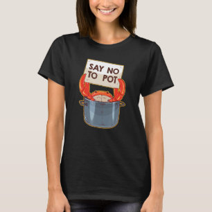 T-shirt Crabe : Non Au Crabe Pot