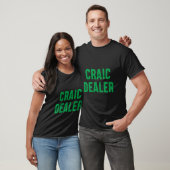T-shirt Craic Dealer (Unisexe)