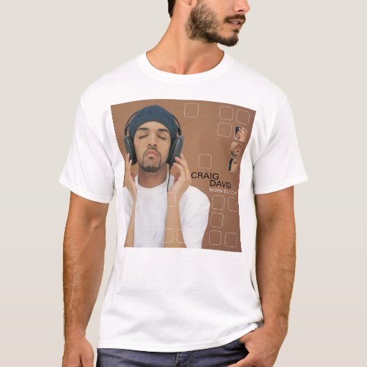 T-shirt Craig David né pour le faire (Devant)