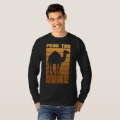 T-shirt Craignez La Dune Pour Un Dromedaire (Devant entier)