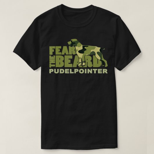 T-shirt Craindre la barbe Camo Pudelpointer Chasse Chien (Design devant)