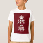 T-shirt Cranberry Wine Bourgogne Gardez Le Calme Demandez<br><div class="desc">Votre personnalisation Keep Calm vous dit sur une belle décoration personnalisée aux accents bordeaux. Un style personnalisé Keep Calm en disant sur un cadeau de nature. Essayez humour ou fantaisie sur vos mots créatifs sur deux lignes de texte modifiables. N'oubliez pas d'utiliser les lettres CAPITAL pour obtenir les meilleurs résultats....</div>