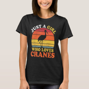 T-shirt Crane Bird Vintage Juste Une Fille Qui Aime Les Gr