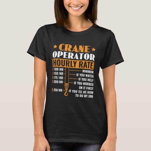 T-shirt Crane Operator Hourly Rate Construction Heavy Equi (Devant)