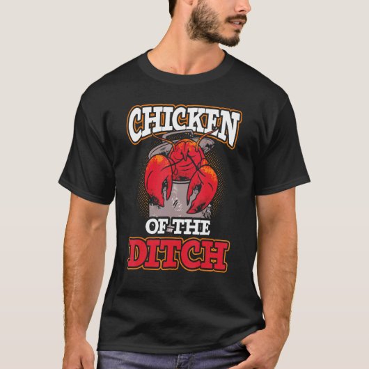 T-shirt Crawdad Crawfish Festival Chicken of the Ditch (Devant)