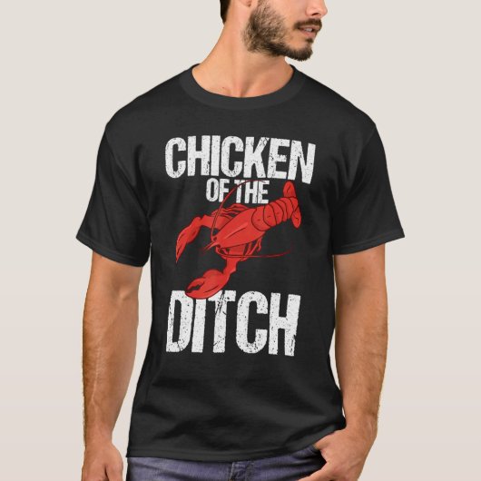 T-shirt Crawdad Crawfish Festival Chicken of the Ditch 1 (Devant)
