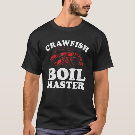 T-shirt Crawfish Boil Master Crawdaddy Cajun Mardi Gras Pa (Devant)