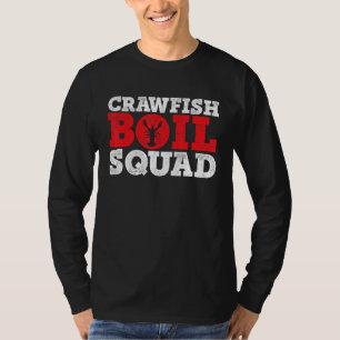 T-shirt Crawfish Boil Squad Crayfish Mudbug Festival Cajun
