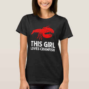 T-shirt Crawfish For Girls Crayfish Crawfish Manger