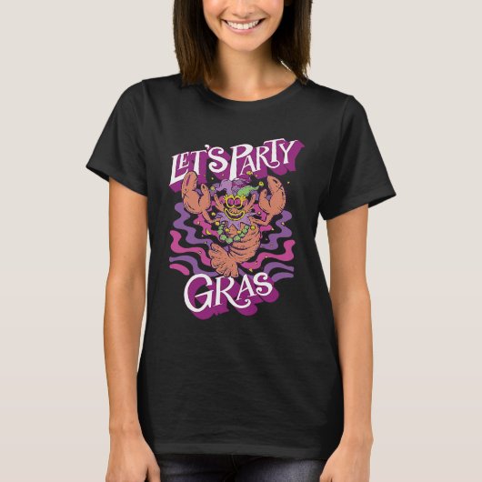 T-shirt Crawfish Mardi Gras Let's Party Parade Shenanigans (Devant)