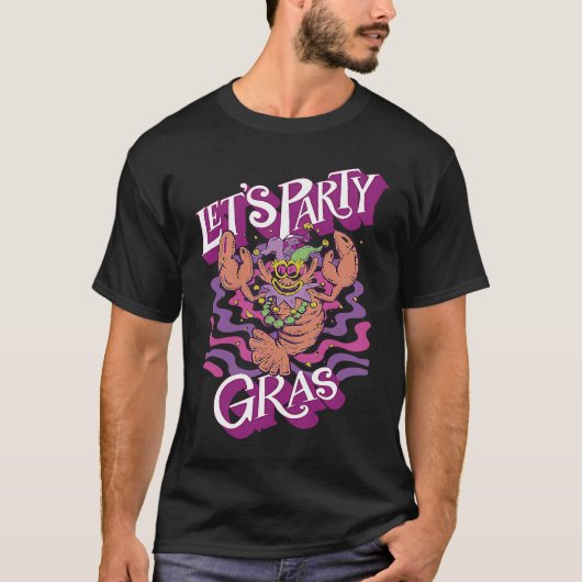 T-shirt Crawfish Mardi Gras Let's Party Parade Shenanigans (Devant)