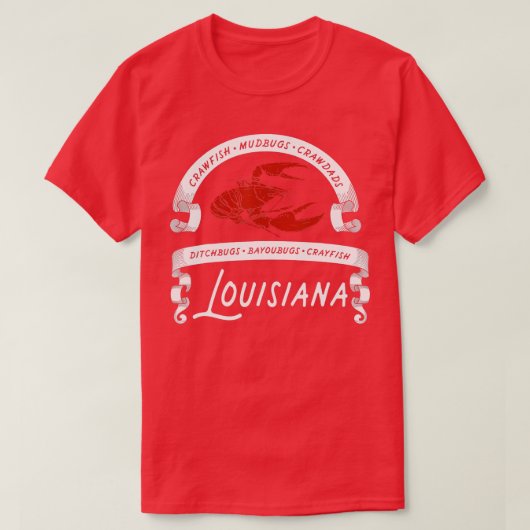 T-shirt Crawfish Mudbug Crawdads Crayfish Louisiane (Design devant)