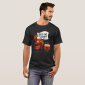 T-shirt Crawfish Pun Say No To Pot Lobster Festival Seafoo (Devant entier)