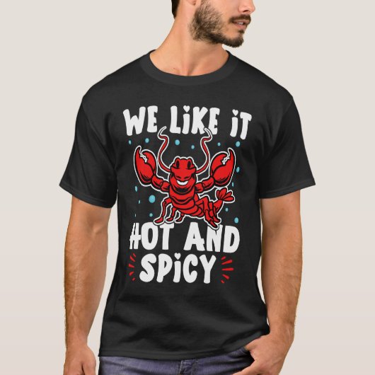T-shirt Crawfish We Like It Hot And Spicy (Devant)
