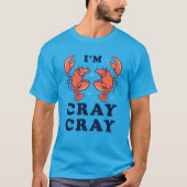 T-shirt Cray Cray (Devant)