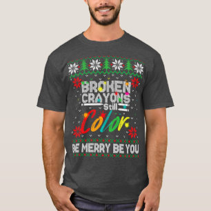 T-shirt Crayons cassés Couleur encore mauvais Noël