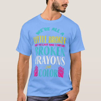 T-shirt Crayons cassés - Soutien à la sensibilisation à la