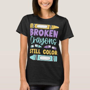 T-shirt Crayons ont toujours une couleur Sensibilisation à