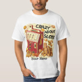 T-shirt Crazy About Slots (Devant)