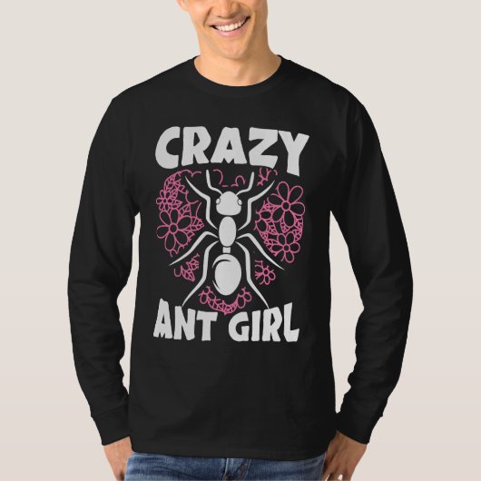 T-shirt Crazy Ant Girl Insect Lover Entomology Future Ento (Devant)