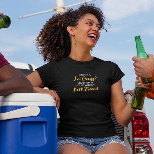 T-shirt Crazy Best Friends