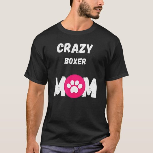 T-shirt Crazy Boxer Chien Maman (Devant)