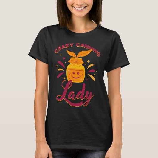 T-shirt Crazy Canning Lady Vinegar Condiment (Devant)