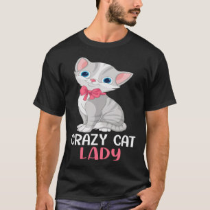 T-shirt Crazy Cat Lady Femmes Gris Chat Mère Fête Chat Mo