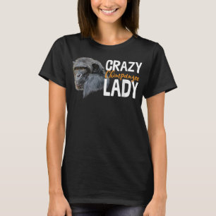 T-shirt Crazy Chimpanzé Lady Art Monkey Chimp Ape Animal