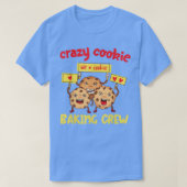 T-shirt Crazy Cookie Baking Creative (Design devant)
