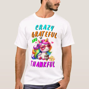 T-shirt Crazy Grateful Et Merci