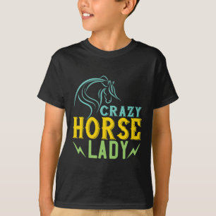 T-shirt Crazy Horse Lady Horse Lover Femmes Horseback Ridi