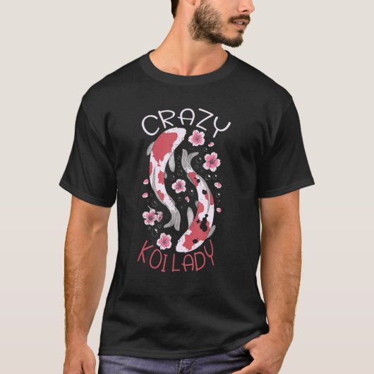 T-shirt Crazy Koi Lady Japonaise Koi Carp Nishikigoi Fish (Devant)